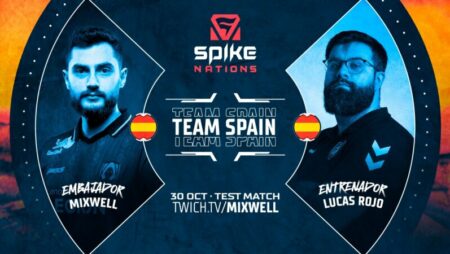 MIXWELL AND LUCAS ROJO DECIDE THEIR VALORANT SPIKE NATIONS TEAM TONIGHT
