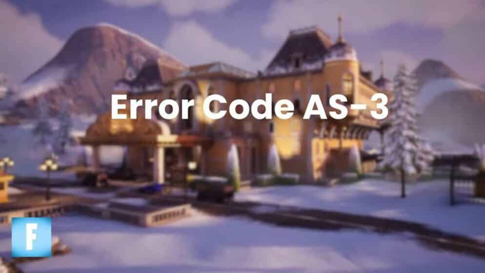 Fornite: Epic Games Error Code AS-3