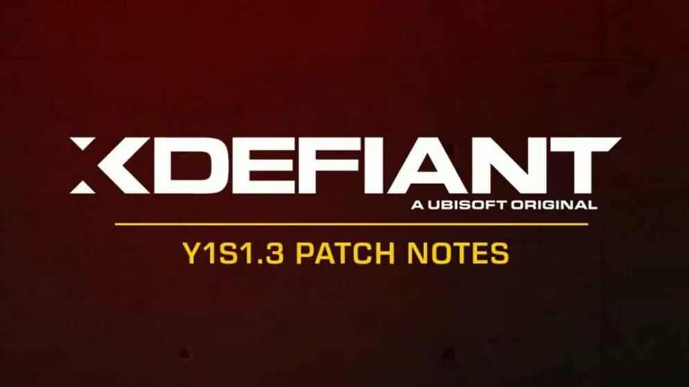 XDefiant Patch Notes Y1S1.3 All Changes Update